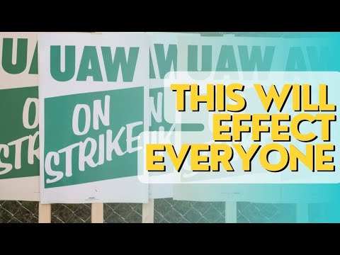 UAW Strike | This Will Effect You