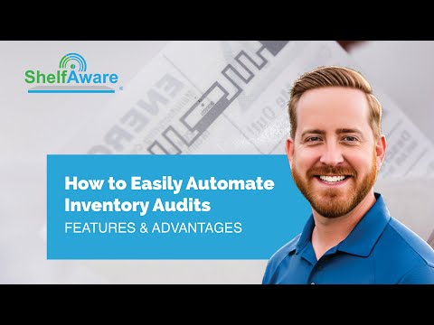 How to Easily Automate Inventory Audits // ShelfAware Features & Advantages