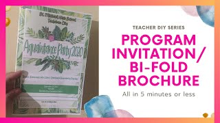 Easy way to Make a Program Invitation/ Bi-Fold Brochure in 5 mins. | Philippines |Teacher DIY Series