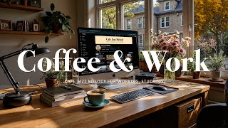 Work Jazz Playlist ☕ Smooth Jazz and Sweet Bossa Nova Music for Work, Study & Relax