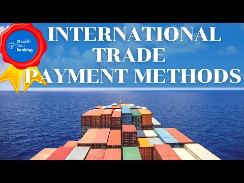Methods of payment in trade finance in 1 minute
