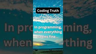 When Coding Goes TOO Smoothly...🔍