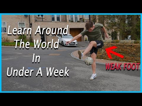 How To Do Around The World Soccer Trick With Weak Foot | Learnt In A Week