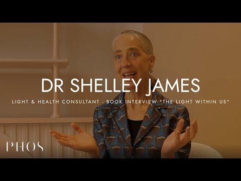 Dr Shelley James, Light & Health Consultant - Book Interview "The Light Within Us"
