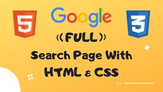 How to Make Google Search Page HTML & CSS