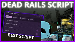 Dead Rails Script | AUTO BONDS, AUTO WIN & MORE