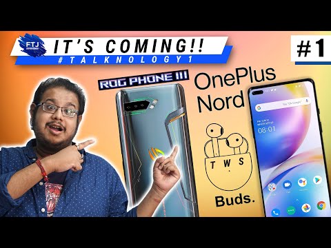 Is this the ROG Phone 3? OnePlus Nord & more...  Talknology #1