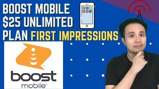 Boost Mobile $25 Unlimited Plan - First Impressions