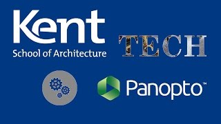 Managing your Panopto recording - Kent School of Architecture Tech