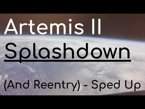 Timelapse | Artemis II Reentry and Splashdown