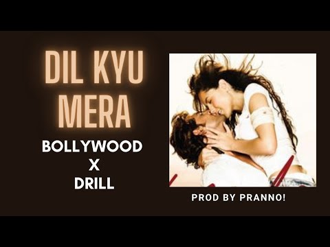 [BOLLYWOOD X DRILL] "DIL KYU MERA" |  Bollywood Drill Type Beat 2023 | Prod by Pranno!