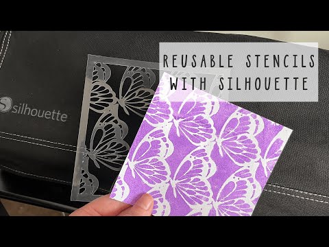 How To Make Reusable Stencils With Silhouette Cameo