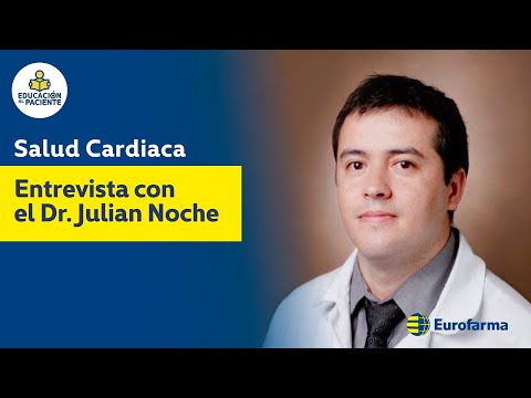 SALUD CARDIACA | Entrevista con el Dr. Julian Noche