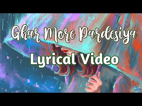 Ghar more Pardesiya - Kalank [ Lyrical Video ]