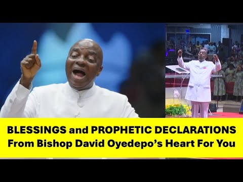 Bishop Oyedepo's LIFE-CHANGING Prophetic Blessings for You and Your Family