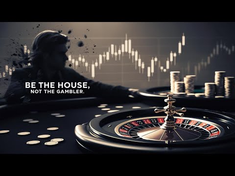 Be the house not the gambler: Mathematics of Trading