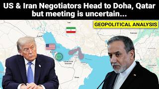 US Iran meeting in Doha Qatar | US Iran War latest update | Geopolitical Analysis
