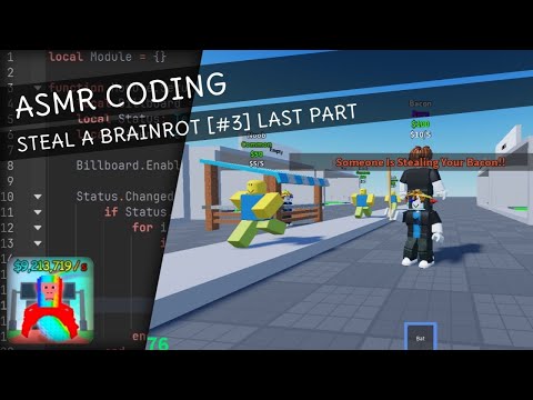 ASMR Coding - Steal A Brainrot - Roblox Studio [#3] [Last Part]
