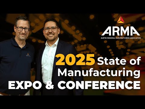 ARMA 2025 State of Manufacturing Expo & Conference