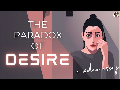 The Paradox of Desire: A Video Essay on Modern Cravings