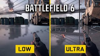 Battlefield 6 Low vs Ultra Graphics Settings Comparison
