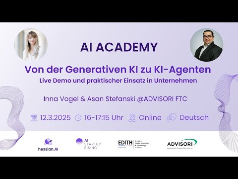 From Generative AI to AI Agents | Inna Vogel and Asan Stefanski | Advisori FTC