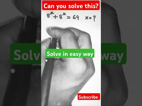 Solve 8^x + 8^x = 64 in Seconds! | Easy Math Trick #exponentialproblem #mathproblem #mathtricks