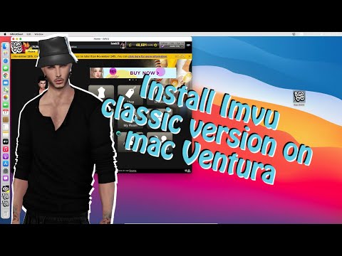 Run IMVU Classic version on MacOS Ventura 2023
