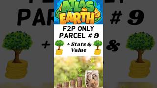 About to hit double digit parcels! (F2P Parcel #9) #atlasearth #gaming #p2egame #games