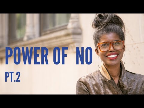 The Power of NO: 10  Ways Saying No can Change Everything ( Part 2)