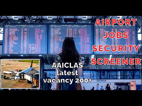 AAICLAS security screener latest recruitment dec 2024