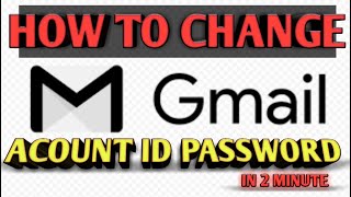 How to change Gmail password | Gmail ka password change kaise kare | Gmail account Password change
