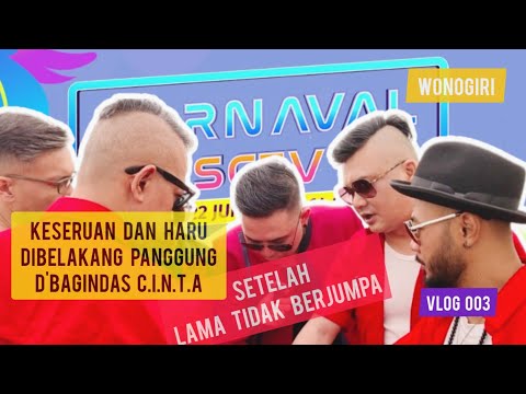 d'Bagindas C.I.N.T.A dibelakang Panggung | Keseruan dan Haru Setelah Lama Tidak Bersama | VLOG 003