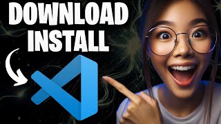 How to Install Visual Studio Code on Windows 10/11 2026 | VS Code Setup Tutorial