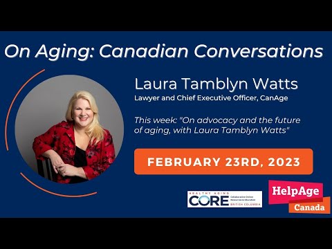 On Advocacy and the Future of Aging, with Laura Tamblyn Watts