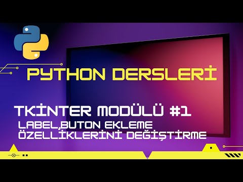 Tkinter Python modülü || label buton ekleme