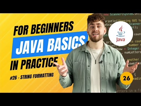 Java Basics in Practice (2025) - #26 String formatting