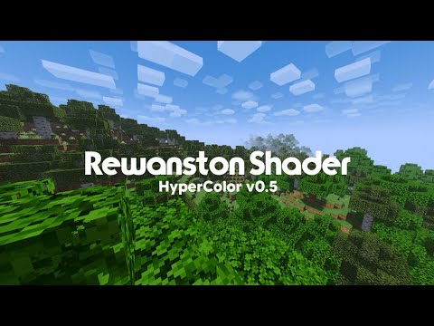 Rewanston Shader HyperColor 0.5 ! #shadermcpe