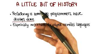 History of Refactoring - Georgia Tech - Software Development Process