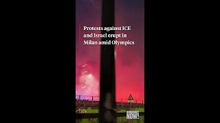 Protests against ICE and Israel erupt in Milan amid Olympics