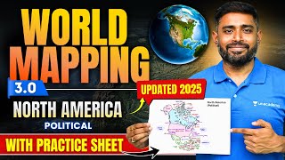 World Mapping 3.0 : North America | Political | UPSC Geography | Sudarshan Gurjar | IAS