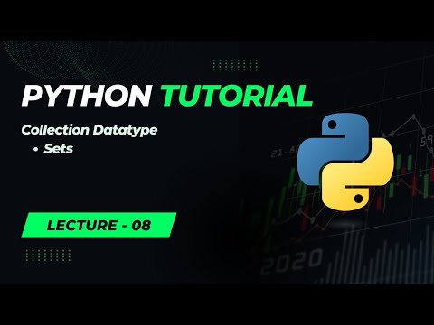 Sets in Python | Dive into Beginner-Friendly Python Tutorial - Lecture 8 (English)