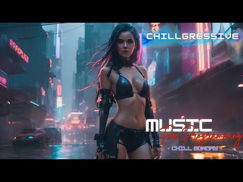 Chillgressive Mix | Chill Trance | Psychedelic | Programming, Inspiration and Concentration Music