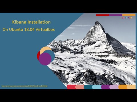 Kibana Installation on ubuntu 18.04 running on Virtualbox