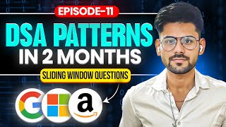 DSA PATTERNS Episode 11 Sliding Window Pattern: Easy & Medium Questions