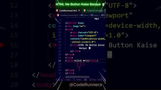 How to Create HTML Button 🔹 | Clickable Button Sikhe 💻 | Beginner Friendly Short 🚀 | CodeRunnera
