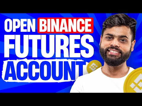 📌 How To Open Futures Account On Binance ✅ Open Binance Futures Trading Account