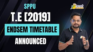 TE 2019 Pattern Endsem Exam | Timetable Announced | #sppu | Rounak Sir | Aalsi Engineer