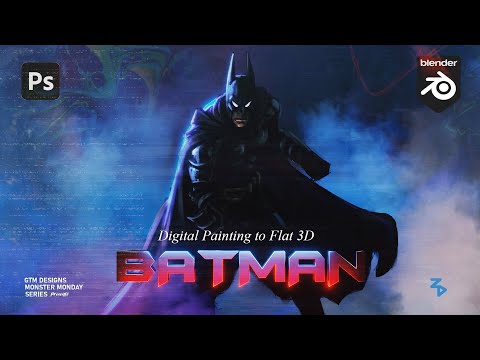 Batman Digital Painting 2D to 3D using Blender and Photoshop