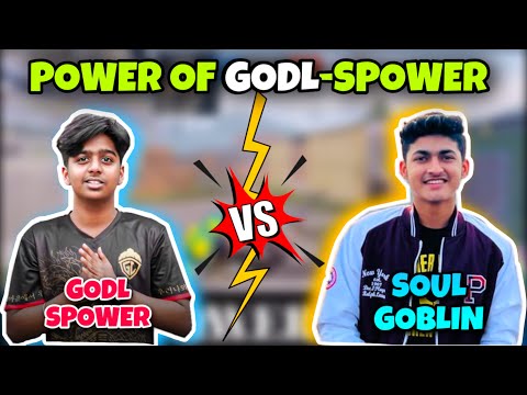 Power of GodL-SPOWER Against SouL-GOBLIN || TDM MATCH 🔥